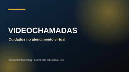 Videochamadas: cuidados antes de começar